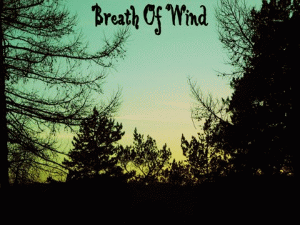 Breath Of Wind : Breath of Wind